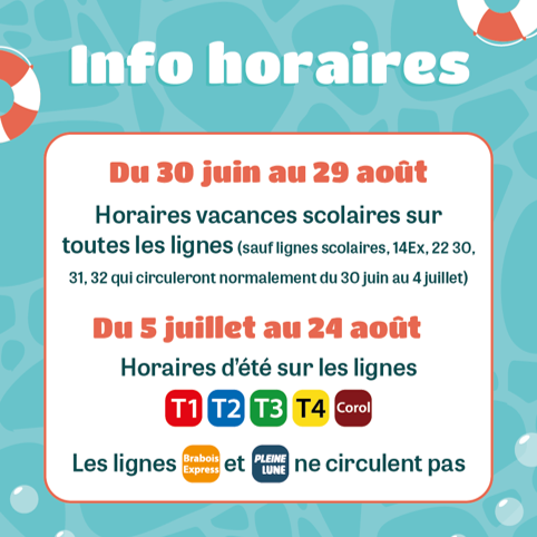 Info horaires : du 30 juin au 29 août, horaires de vacances scolaires sur toutes les lignes. Du 5 juillet au 24 août : horaires d'été sur les lignes Tempo et la Corol. Les lignes Brabois Express et Pleine Lune ne circulent pas. 