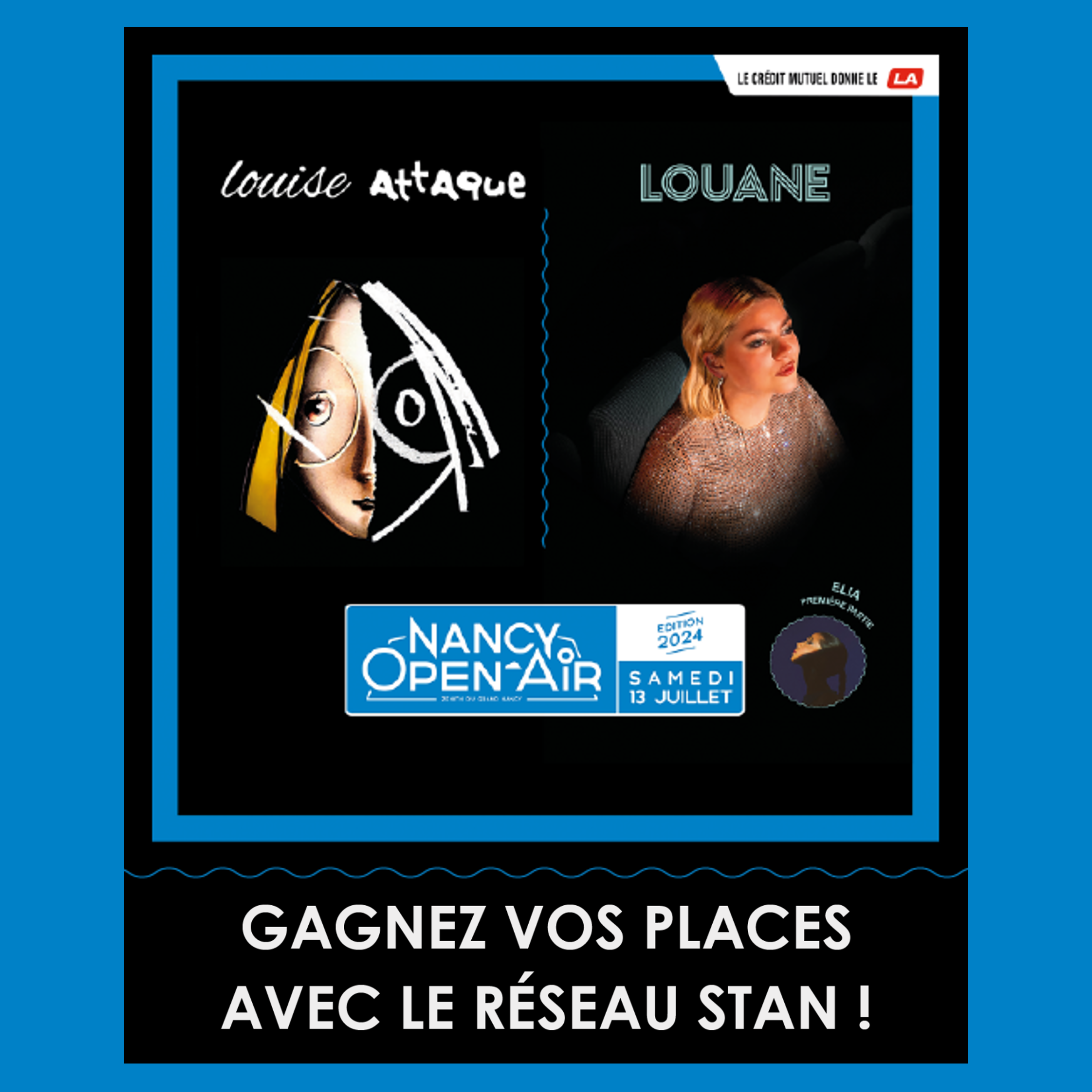 Nancy Open Air : gagnez vos places avec le réseau Stan pour le concert de Louise Attaque et Louane !