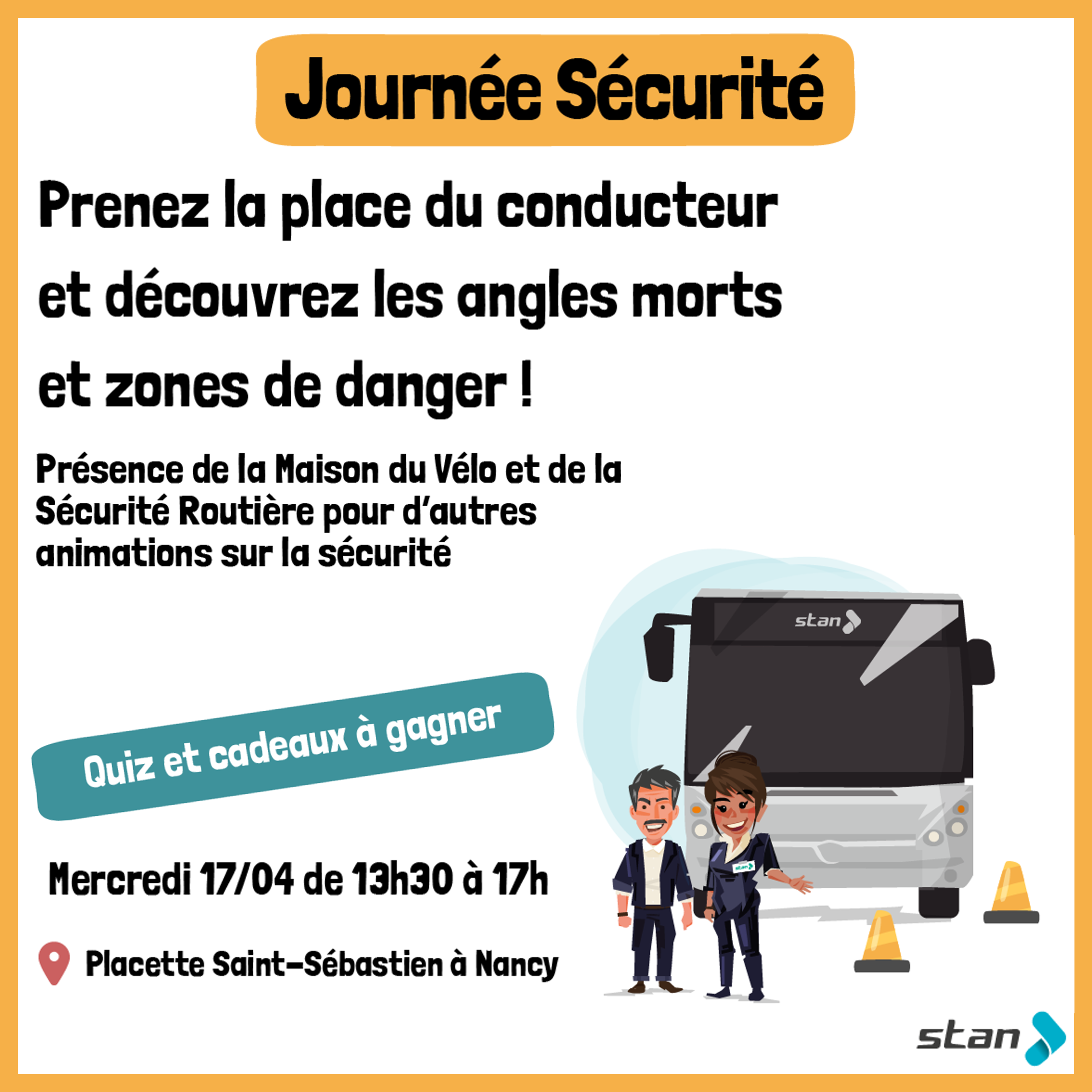 Journée Sécurité du réseau Stan - Mercredi 17 avril de 13h30 à 17h placette Saint-Sébastien à Nancy