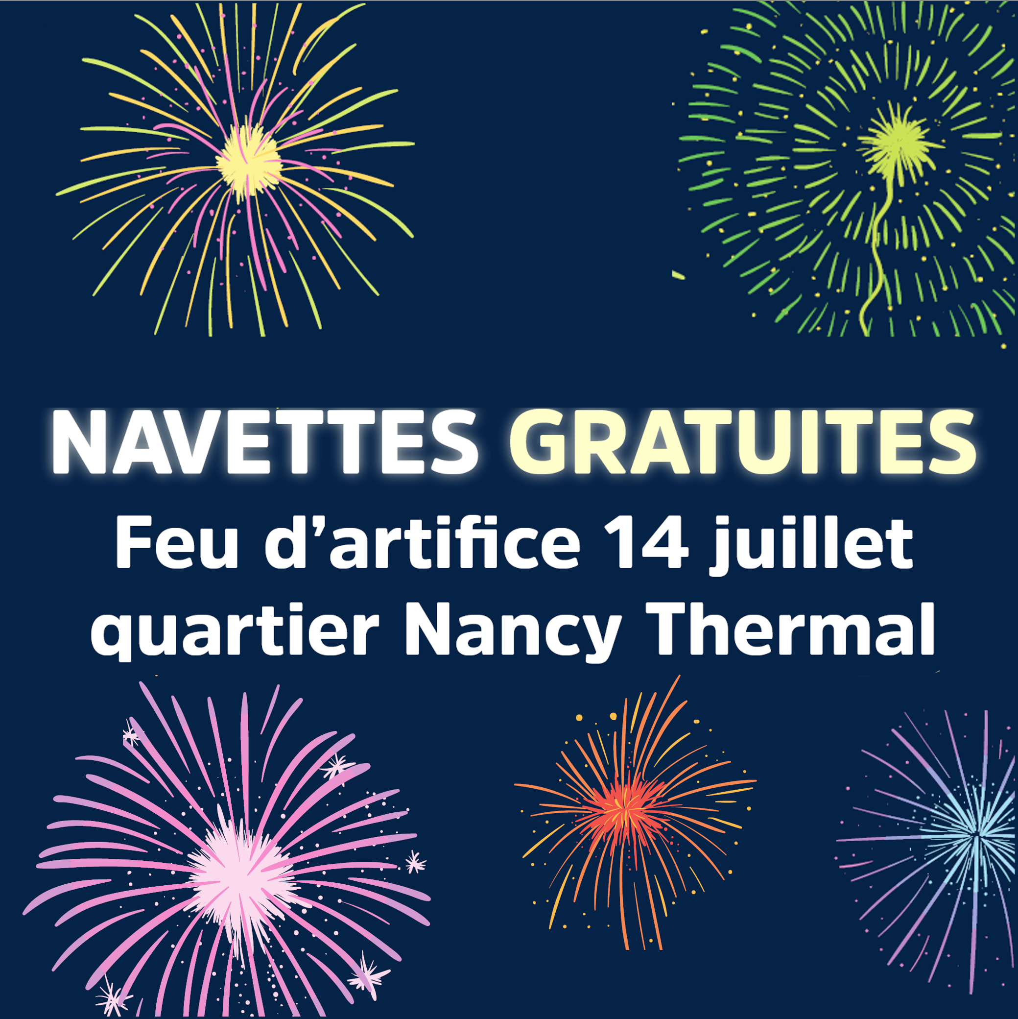 Navettes gratuites - Feu d'artifice 14 juillet quartier Nancy Thermal