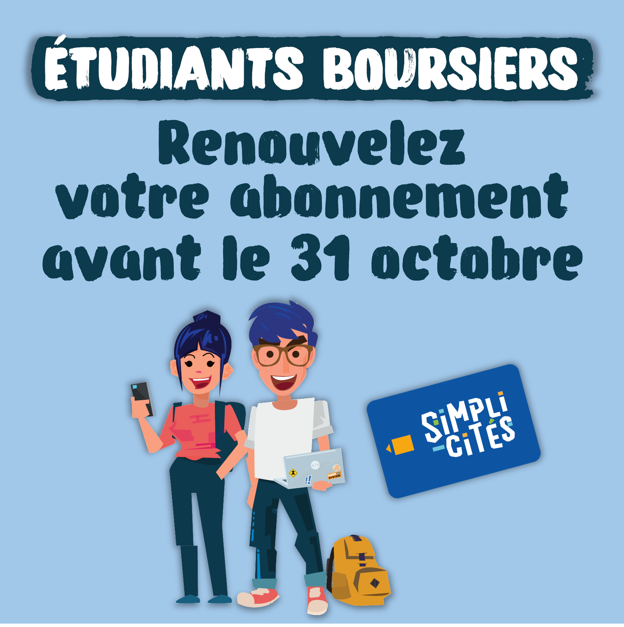 Etudiants boursiers, renouveler votre abonnement avant le 31 octobre !