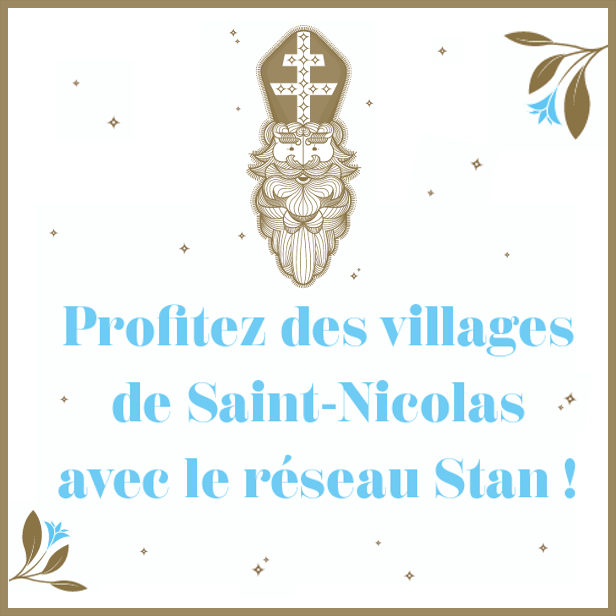 Profitez des villages de Saint-Nicolas avec le réseau Stan !